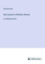 Felicitas Rose: Das Lyzeum in Birkholz; Roman, Buch