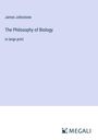 James Johnstone: The Philosophy of Biology, Buch