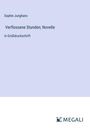 Sophie Junghans: Verflossene Stunden; Novelle, Buch