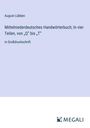 August Lübben: Mittelniederdeutsches Handwörterbuch; In vier Teilen, von ¿Q¿ bis ¿T¿, Buch