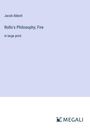 Jacob Abbott: Rollo's Philosophy; Fire, Buch