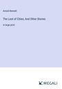 Arnold Bennett: The Loot of Cities; And Other Stories, Buch