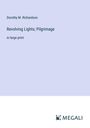 Dorothy M. Richardson: Revolving Lights; Pilgrimage, Buch