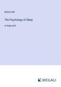 Bolton Hall: The Psychology of Sleep, Buch