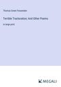 Thomas Green Fessenden: Terrible Tractoration; And Other Poems, Buch