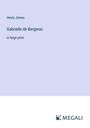 Henry James: Gabrielle de Bergerac, Buch