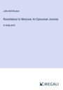 John Bell Bouton: Roundabout to Moscow; An Epicurean Journey, Buch