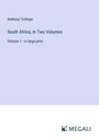 Anthony Trollope: South Africa; In Two Volumes, Buch