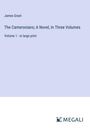 James Grant: The Cameronians; A Novel, In Three Volumes, Buch