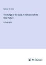 Sydney C. Grier: The Kings of the East; A Romance of the Near Future, Buch