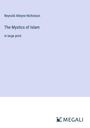 Reynold Alleyne Nicholson: The Mystics of Islam, Buch