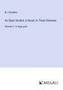 M. E Braddon: An Open Verdict; A Novel, In Three Volumes, Buch