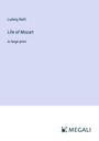 Ludwig Nohl: Life of Mozart, Buch