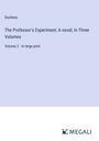 Duchess: The Professor's Experiment; A novel, In Three Volumes, Buch