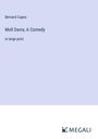 Bernard Capes: Moll Davis; A Comedy, Buch