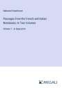 Nathaniel Hawthorne: Passages from the French and Italian Notebooks; In Two Volumes, Buch
