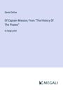 Daniel Defoe: Of Captain Mission; From ¿The History Of The Pirates¿, Buch