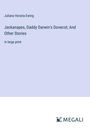 Juliana Horatia Ewing: Jackanapes, Daddy Darwin's Dovecot; And Other Stories, Buch
