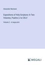 Alexander Maclaren: Expositions of Holy Scripture; In Two Volumes, Psalms LI to CXLV, Buch