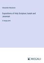 Alexander Maclaren: Expositions of Holy Scripture; Isaiah and Jeremiah, Buch