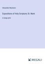 Alexander Maclaren: Expositions of Holy Scripture; St. Mark, Buch