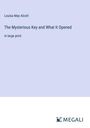 Louisa May Alcott: The Mysterious Key and What It Opened, Buch