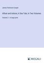 James Fenimore Cooper: Afloat and Ashore; A Sea Tale, In Two Volumes, Buch
