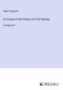 Adam Ferguson: An Essay on the History of Civil Society, Buch