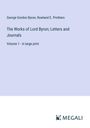 George Gordon Byron: The Works of Lord Byron; Letters and Journals, Buch