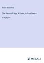 Robert Bloomfield: The Banks of Wye; A Poem, In Four Books, Buch