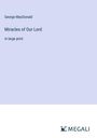 George Macdonald: Miracles of Our Lord, Buch