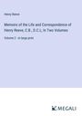 Henry Reeve: Memoirs of the Life and Correspondence of Henry Reeve, C.B., D.C.L; In Two Volumes, Buch