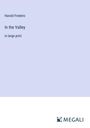 Harold Frederic: In the Valley, Buch