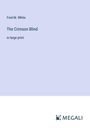 Fred M. White: The Crimson Blind, Buch