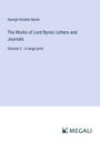 George Gordon Byron: The Works of Lord Byron; Letters and Journals, Buch