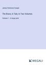 James Fenimore Cooper: The Bravo; A Tale, In Two Volumes, Buch