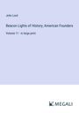 John Lord: Beacon Lights of History; American Founders, Buch