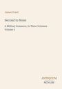 "James Grant, Second to None, A Military Romance, In Three Volumes - Volume 3" steht auf beigem Hintergrund. Unten rechts steht "ANTIQUM NOVUM".