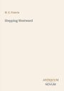 Text: "M. E. Francis", "Stepping Westward", "ANTIQUM NOVUM". Ein schlichter, beiger Hintergrund mit minimalistischen Texten.