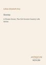 Text oben: "Lillian Elizabeth Roy." 
Mittig: "Norma. A Flower Scout, The Girl Scouts Country Life Series."
Unten rechts: "Antiquum Novum." Beige Hintergrund.