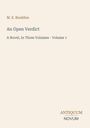 M. E. Braddon, An Open Verdict, A Novel, In Three Volumes - Volume 1. Logo unten: ANTIQUUM NOVUM. Beiger Hintergrund.