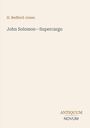 Titel: "John Solomon—Supercargo". Autor: H. Bedford-Jones. Unten rechts: "ANTIQUM NOVUM". Helles, schlichtes Design.