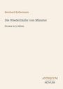 Bernhard Kellermann, Die Wiedertäufer von Münster, Drama in 5 Akten. Unten rechts der Verlagsname: Antiquum Novum.