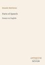 Titel: "Parts of Speech" und "Essays on English", Autor: Brander Matthews. Unten rechts steht "ANTIQUM NOVUM".