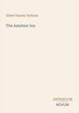 Albert Payson Terhune, The Amateur Inn. Unten rechts: ANTIQUUM NOVUM. Minimalistisches Design mit beigem Hintergrund.