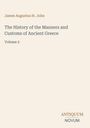 "James Augustus St. John", Titel: "The History of the Manners and Customs of Ancient Greece, Volume 2", Logo "ANTIQUM NOVUM".
