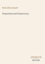 Titel: "Despotism and Democracy" von Molly Elliot Seawell. Unten rechts steht "ANTIQUEUM NOVUM". Beige Hintergrund.