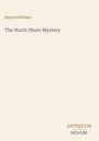 Henry Fletcher, The North Shore Mystery, Antiquum Novum. Schlichtes Design auf beigem Hintergrund.