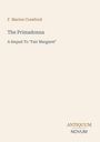 F. Marion Crawford, The Primadonna, A Sequel To "Fair Margaret", Antiquum Novum-Logo unten rechts auf beigem Hintergrund.