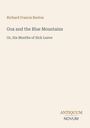 Richard Francis Burton, "Goa and the Blue Mountains", "Or, Six Months of Sick Leave". Unten rechts ein Logo: ANTIQUUM NOVUM.